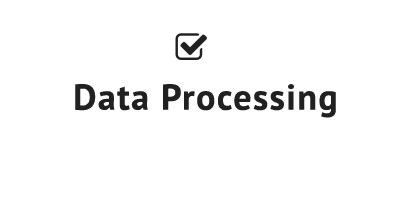 Data Processing - Data Collection Technologies