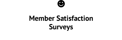 Member Satisfaction Surveys